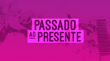 Imagem de Passado ao Presente