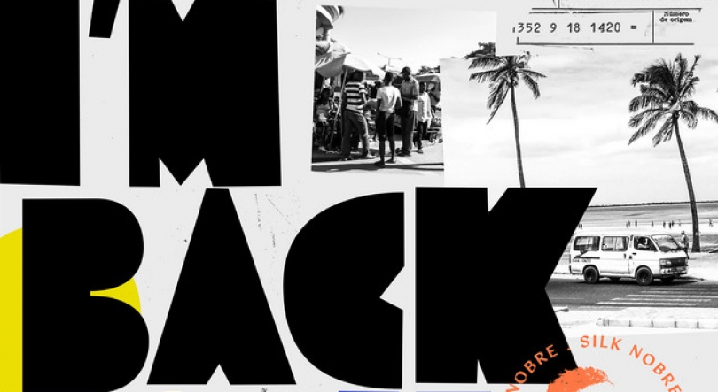 Imagem de Silk Nobre, “I’m Back (Back to Africa)”