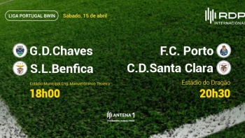 Imagem de Liga Portugal, Chaves x Benfica, 18h00 e Porto x Santa Clara, 20h30