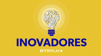 Imagem de Inovadores, um novo programa na RDP Internacional