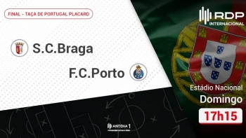 Imagem de Final Taça Portugal: Braga x Porto